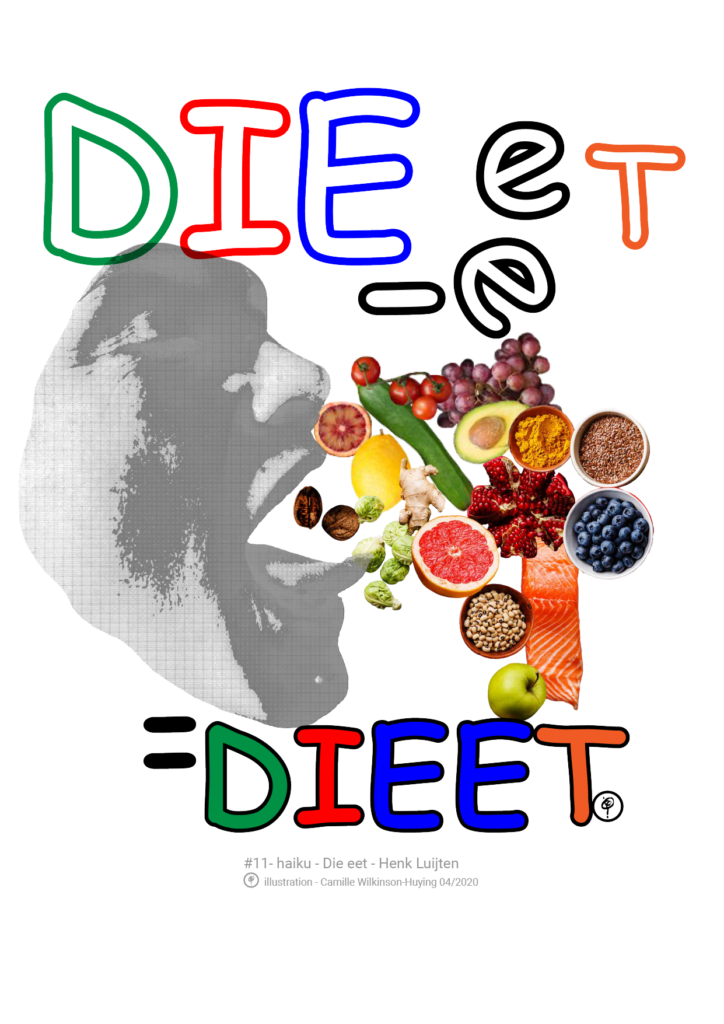 11 Die-Eet/Who-Eats Haiku